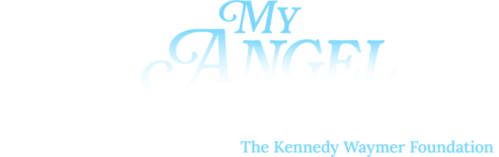 My Angel in the Outfield: The Kennedy Waymer Foundation